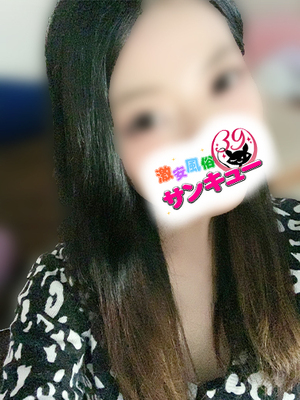 るあみ｜日本橋デリヘル・風俗【日本橋サンキュー】
